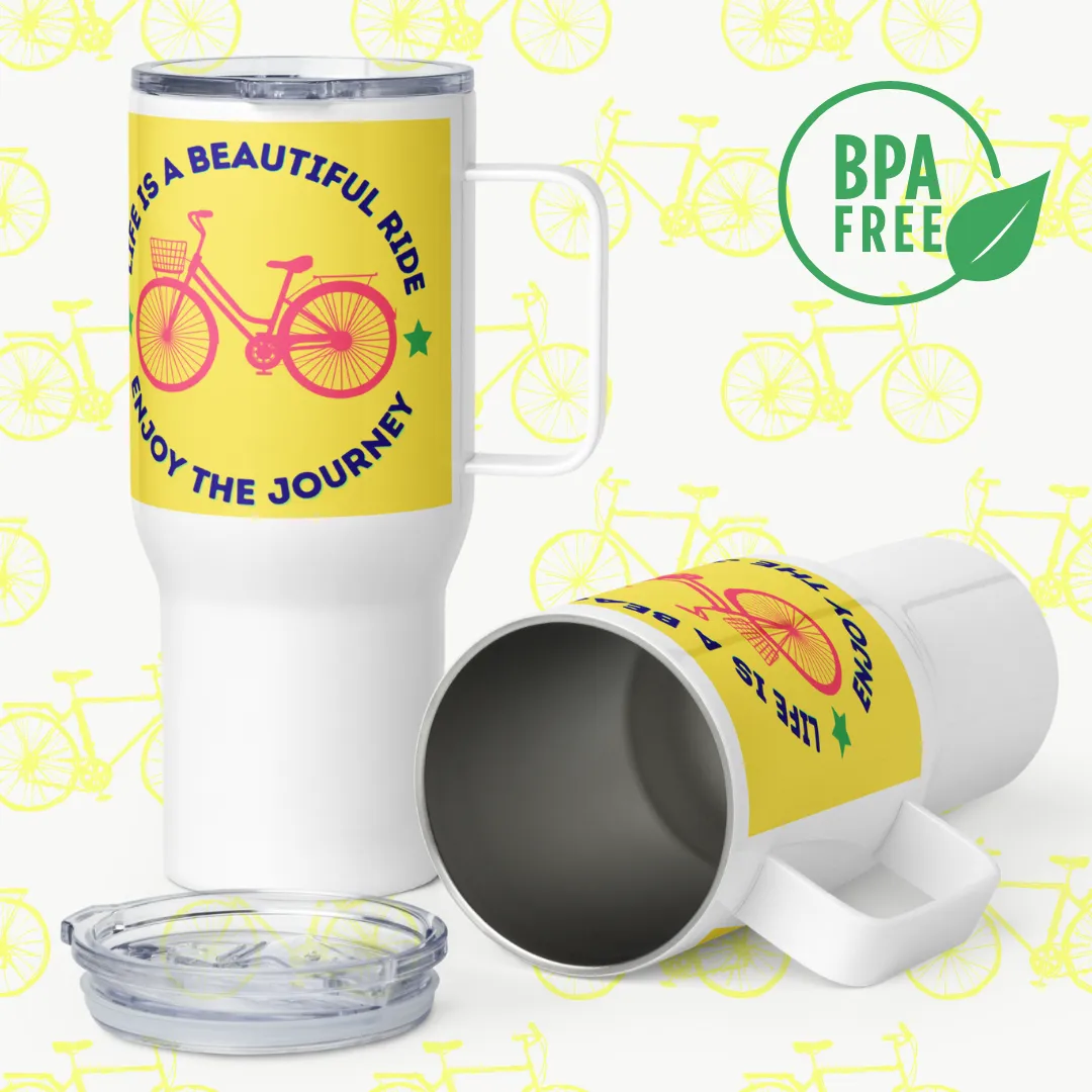 Life is a beautiful ride, All purpose Travel mug