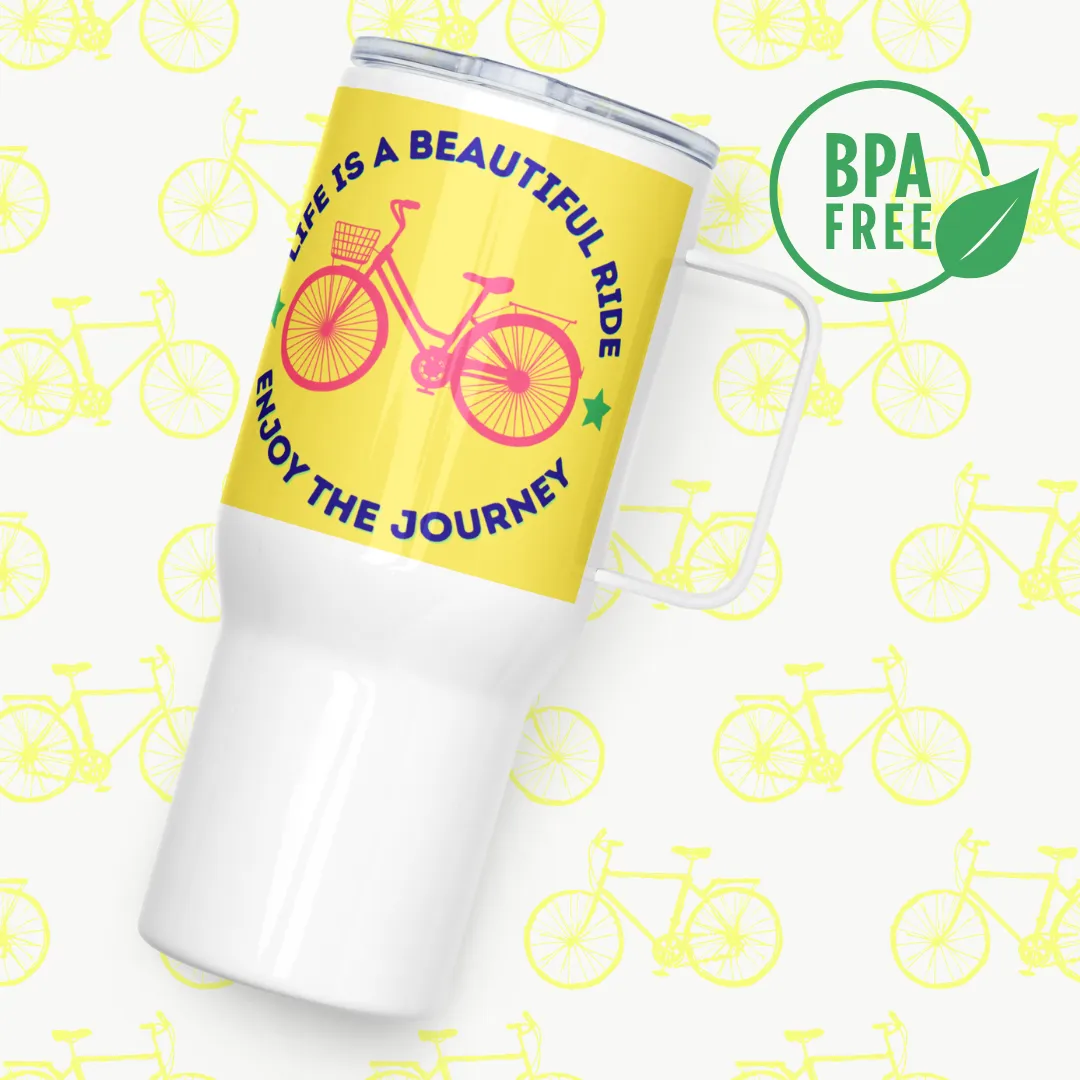 Life is a beautiful ride, All purpose Travel mug